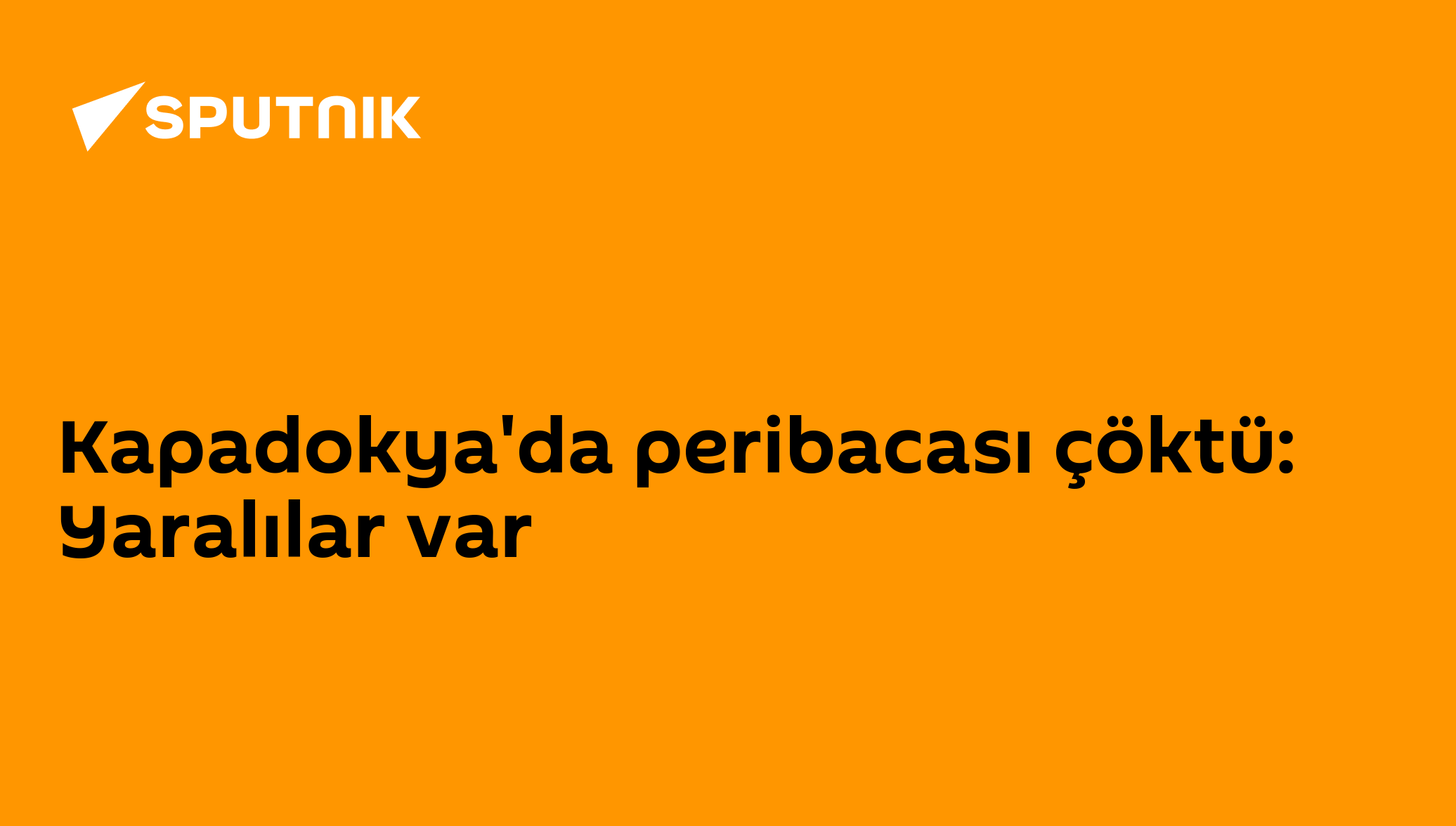Kapadokya'da peribacası çöktü: Yaralılar var